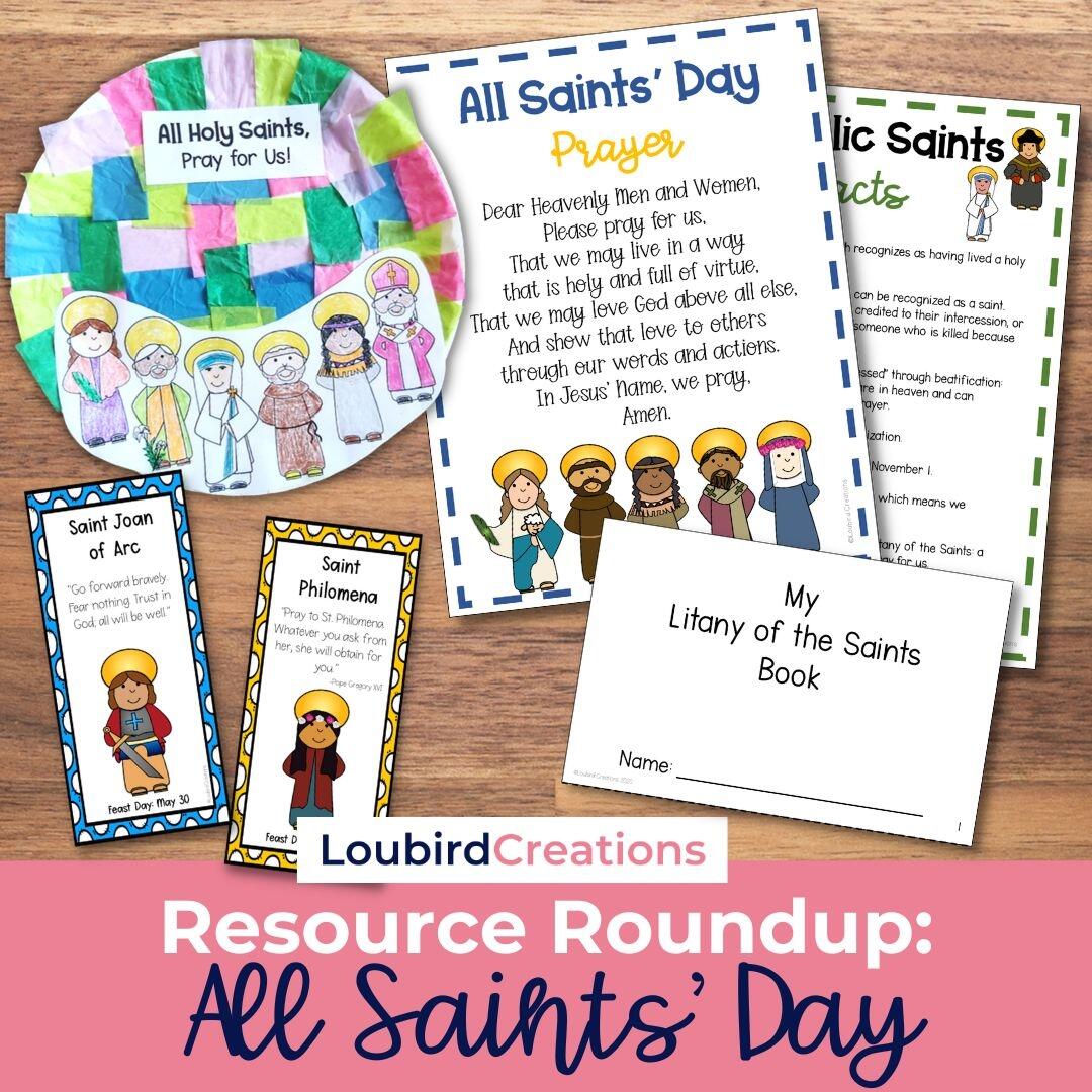 Resource Roundup All Saints Day Loubird Creations